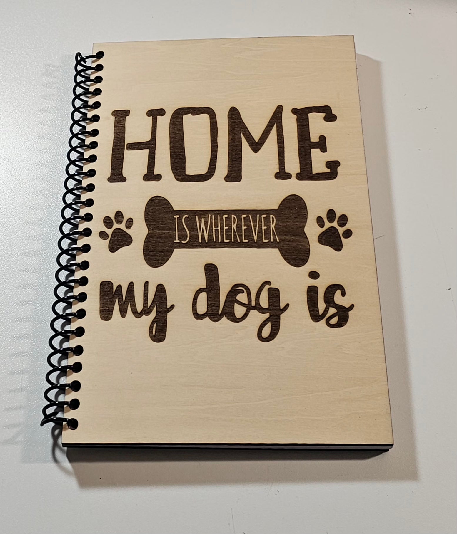 Wood cover notebook - Home is where my dog is