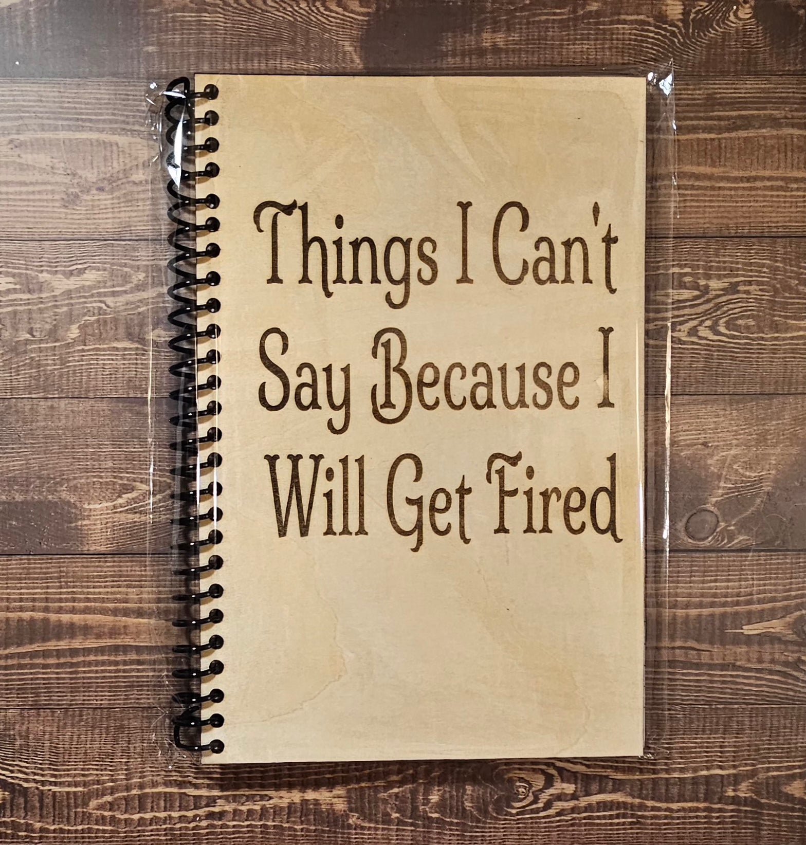 Wood-Covered Notebook - I'll get fired
